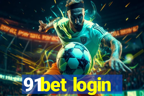 91bet login